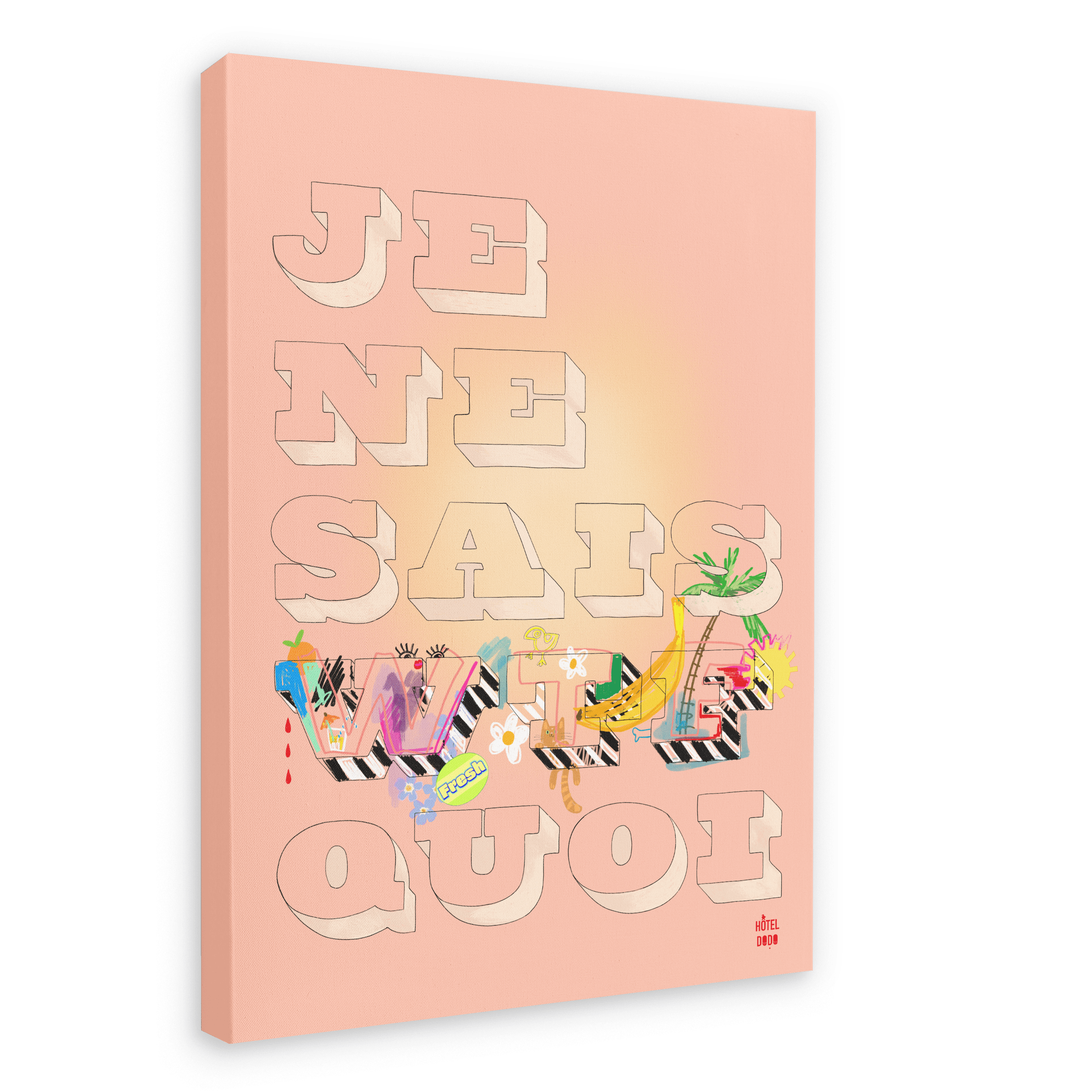 The Je Ne Sais WTF Quoi Matte Canvas Print from Hôtel Dodo features the phrase "JE NE SAIS QUOI" in large letters, adorned with colorful, whimsical illustrations of a flower, a shoe, a cocktail, and tropical foliage intertwined with the text.
