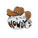 Howdy Pawdner pin Pins by diedododa Pin