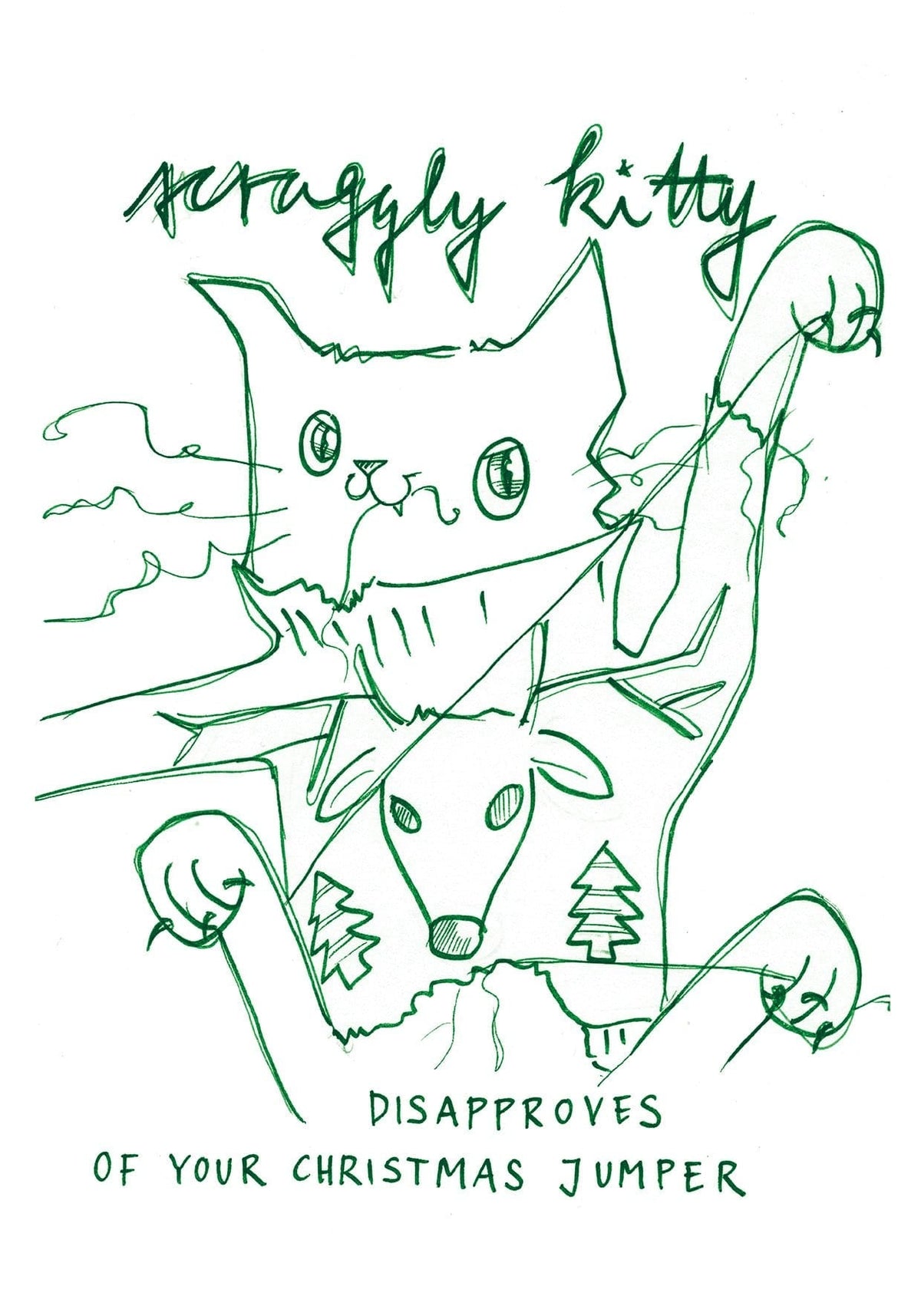 Scraggly Kitty Disapproves Of Your Christmas Jumper Scraggly Kitty Greeting Cards Card