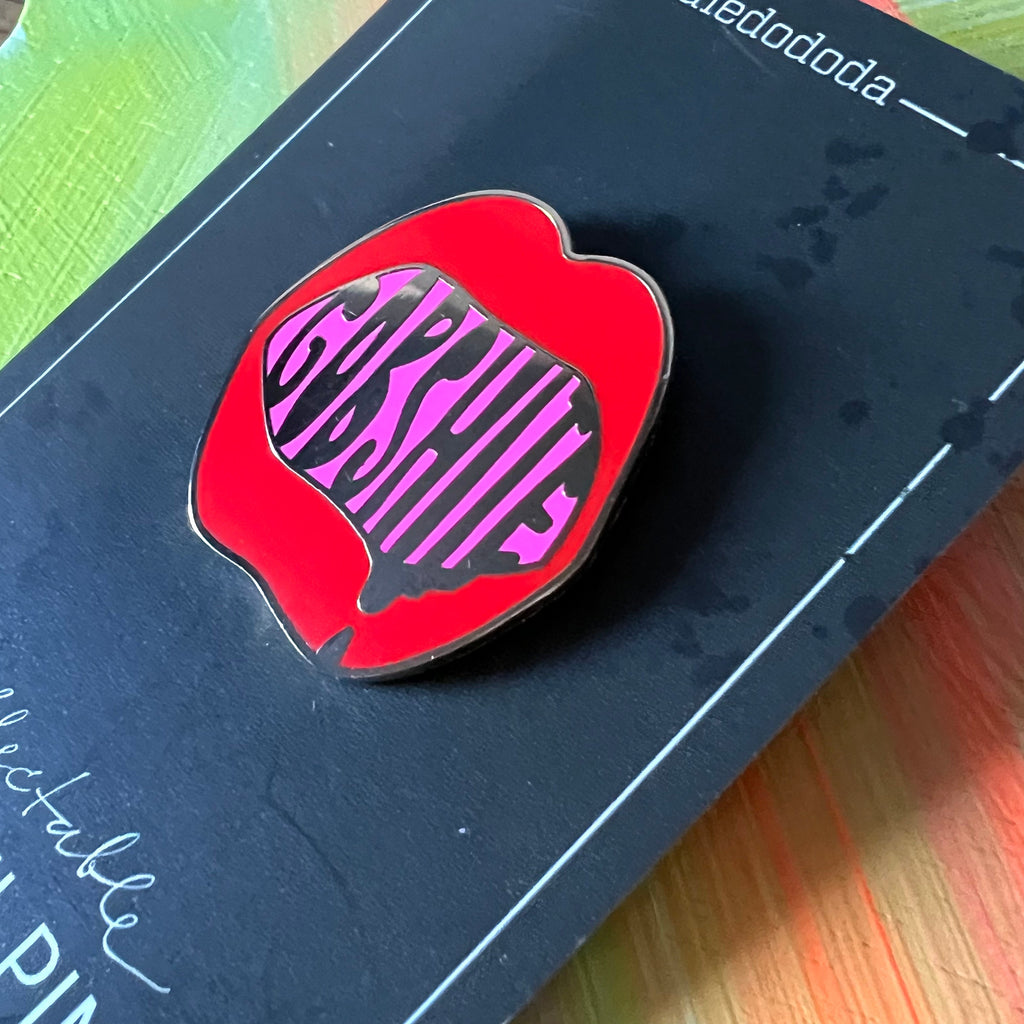 Gobshite Pin