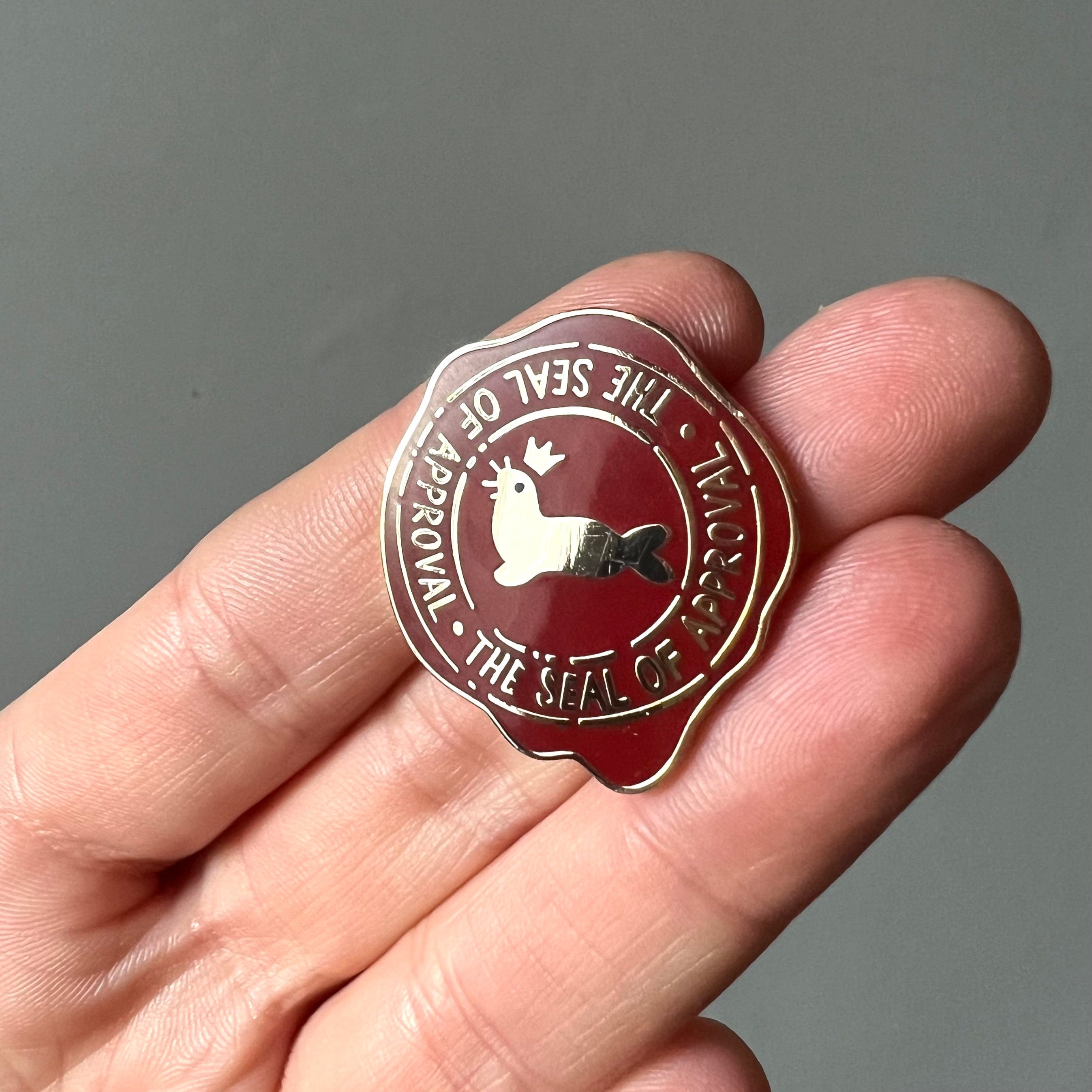The Seal Of Approval Pin