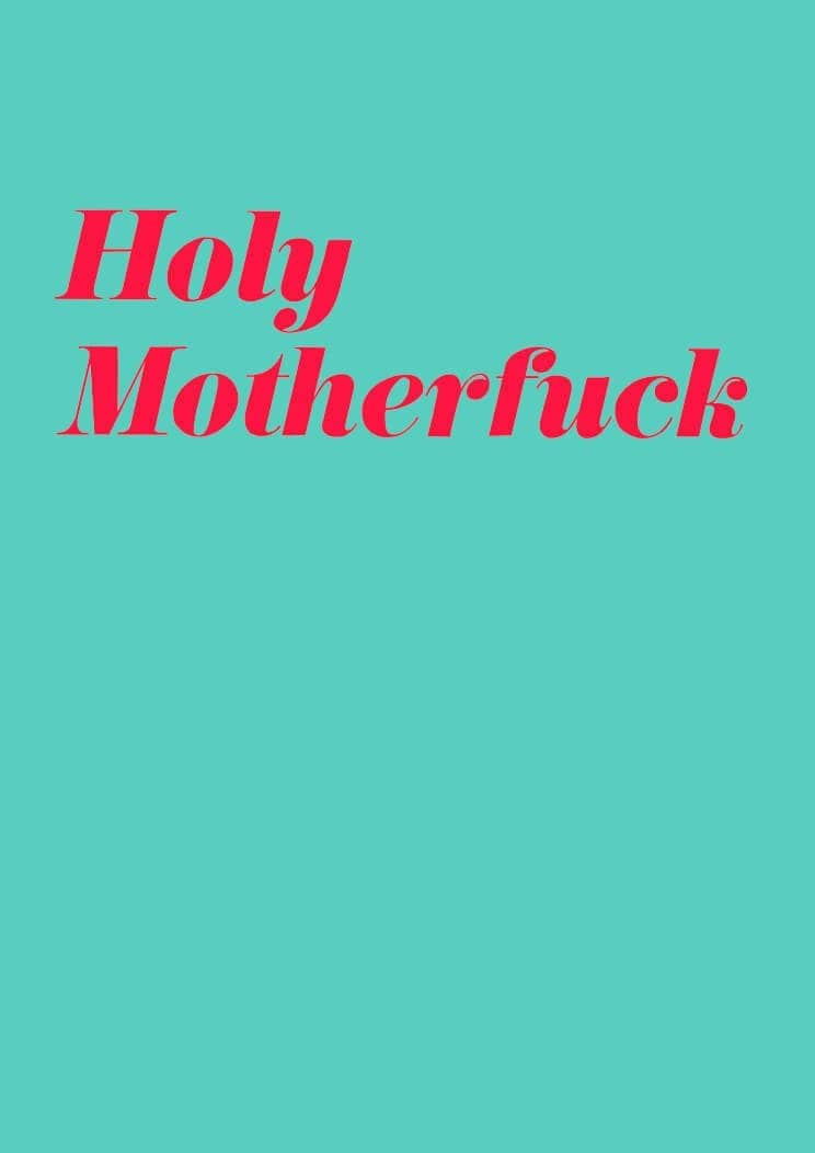 Holy Motherfuck A4 Print