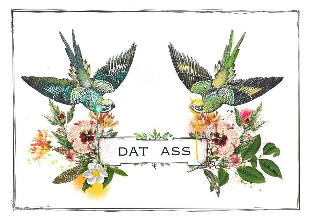 Dat Ass A4 Print