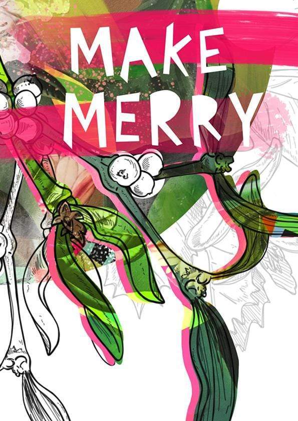 Motley Blooms - Make Merry Greeting Card