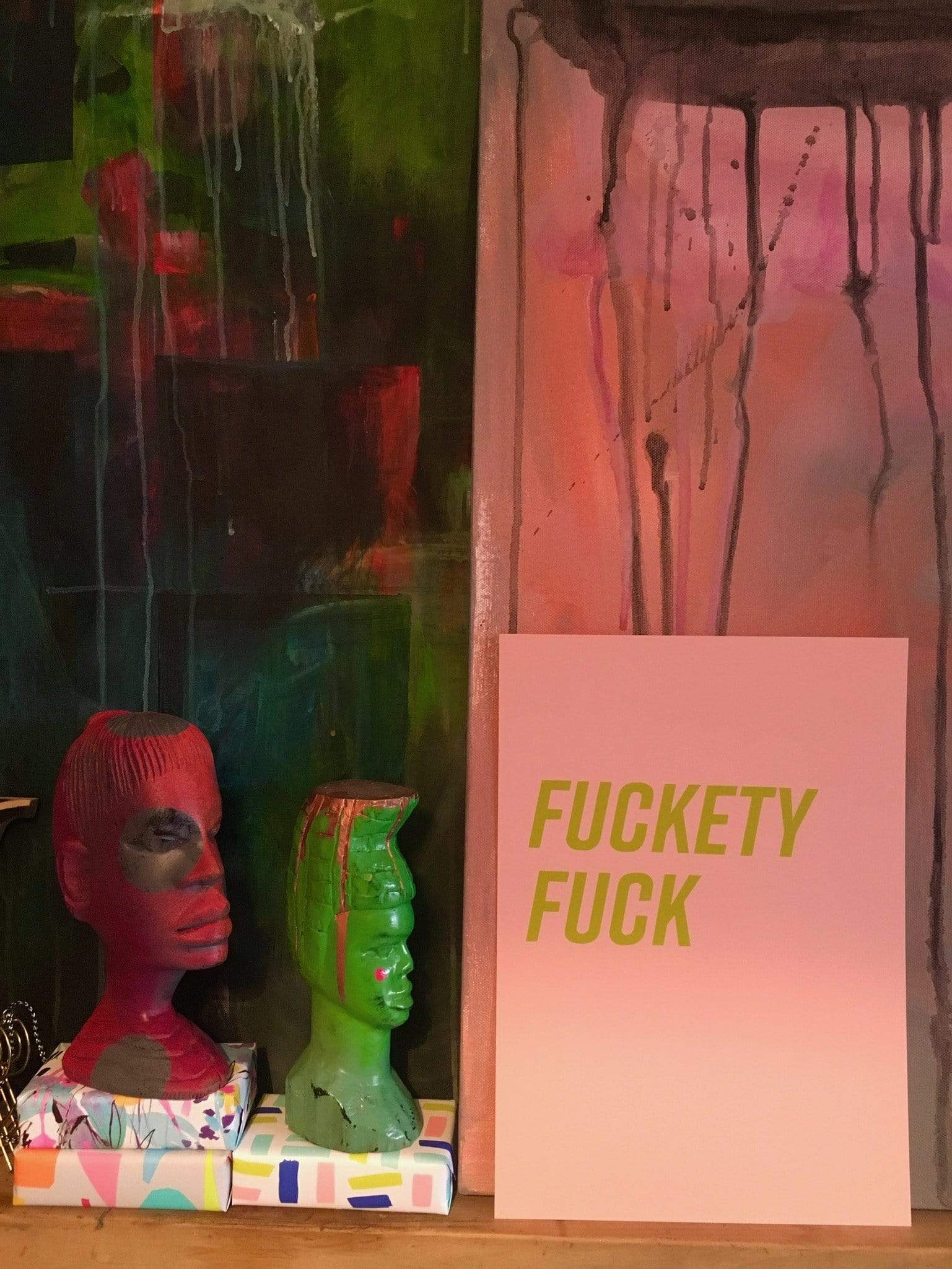 Fuckety Fuck A3 Print