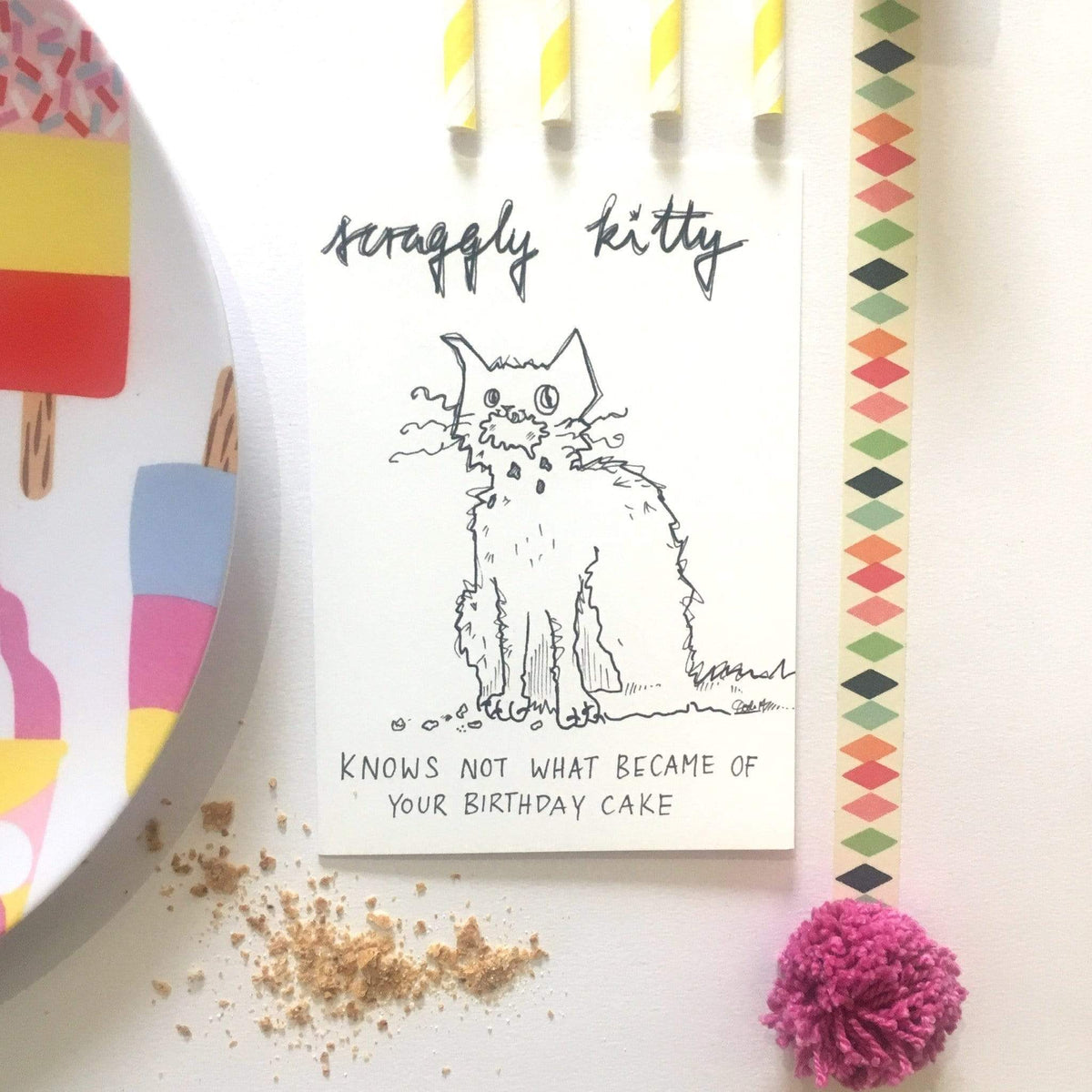 Scraggly Kitty Knows Not What Became Of Your Birthday Cake Greeting Card - (Trade Pack 6)