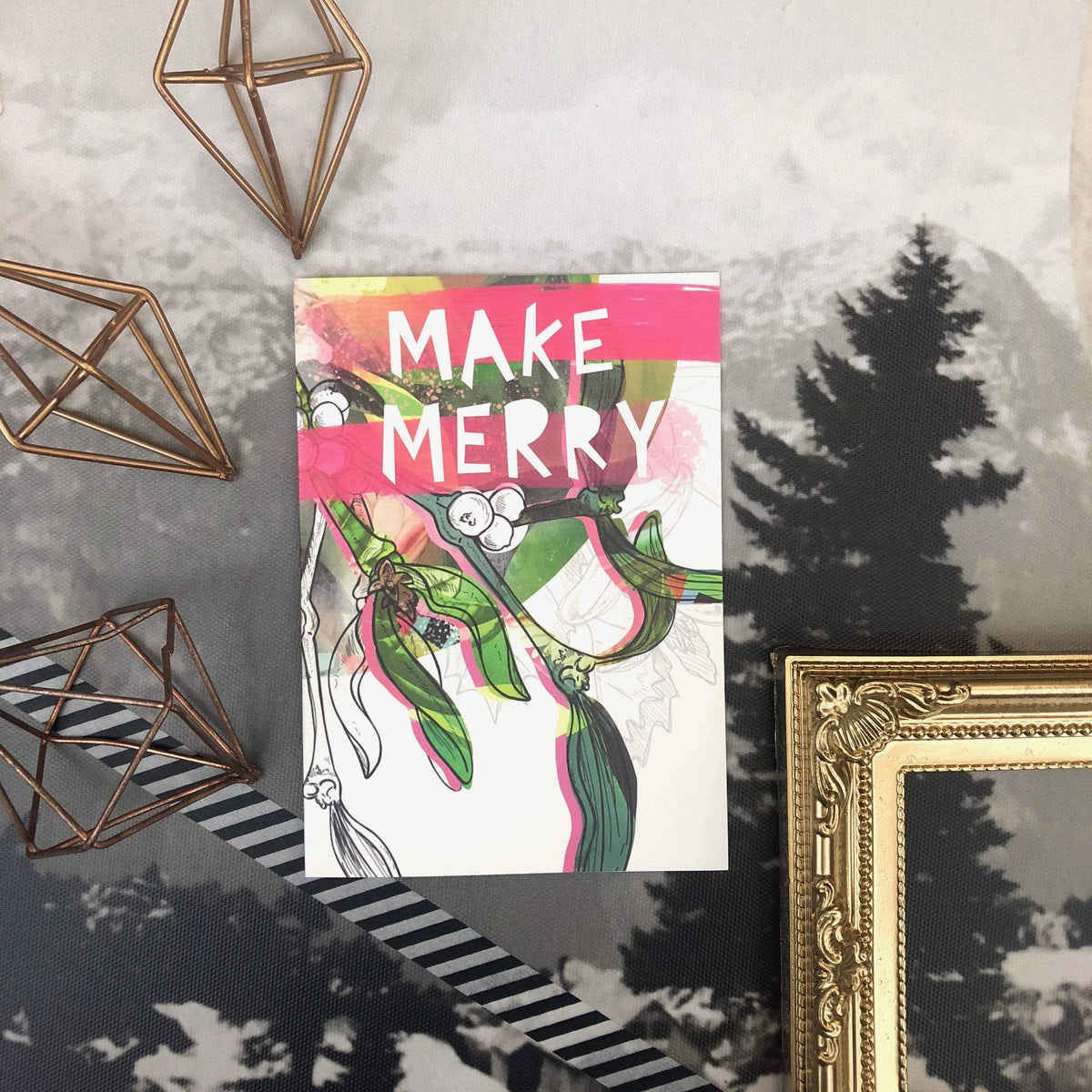 Motley Blooms - Make Merry Greeting Card
