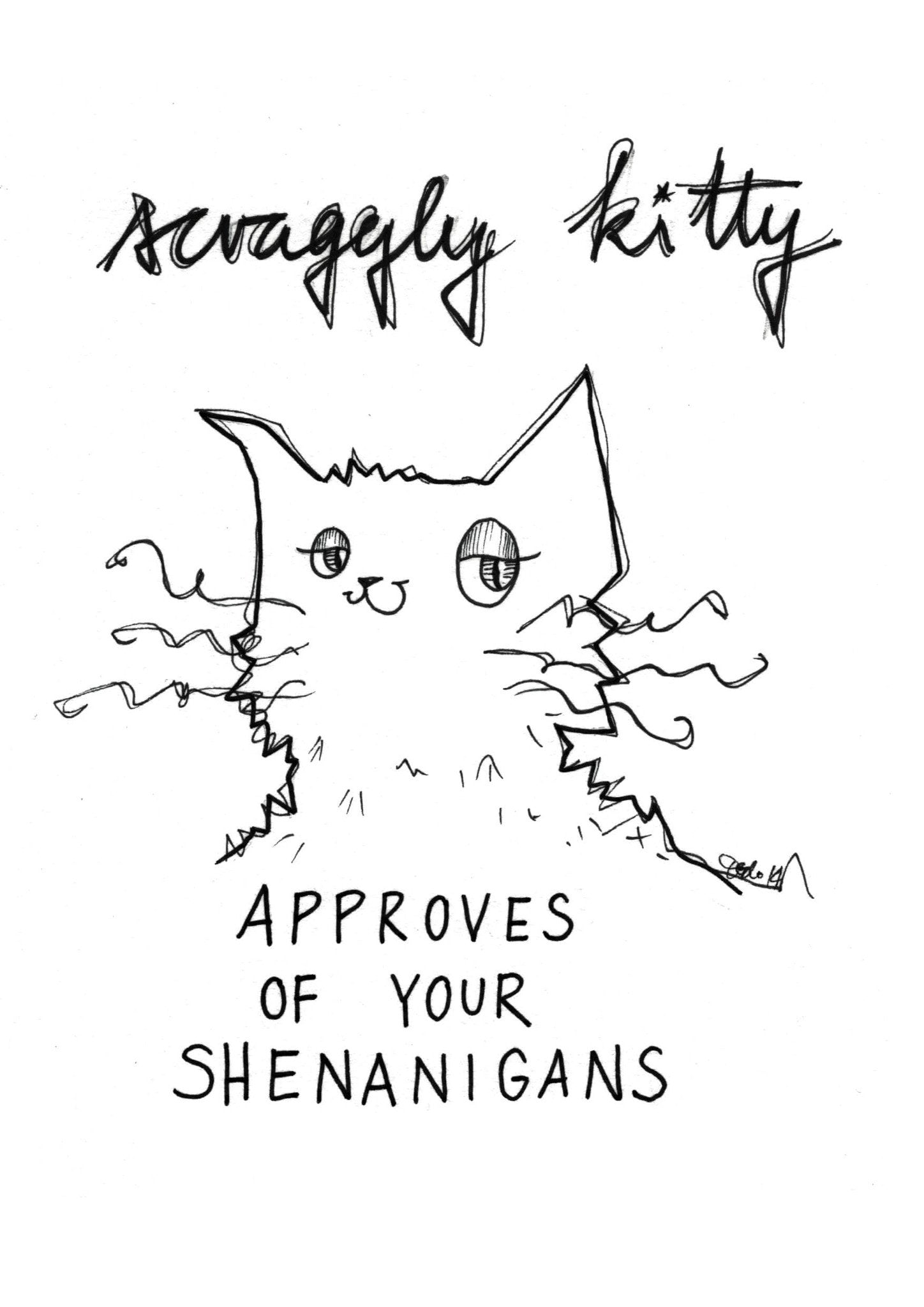 Scraggly Kitty Approves Of Your Shenanigans A3 Print
