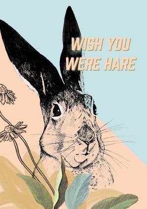You Were Hare Greeting Card